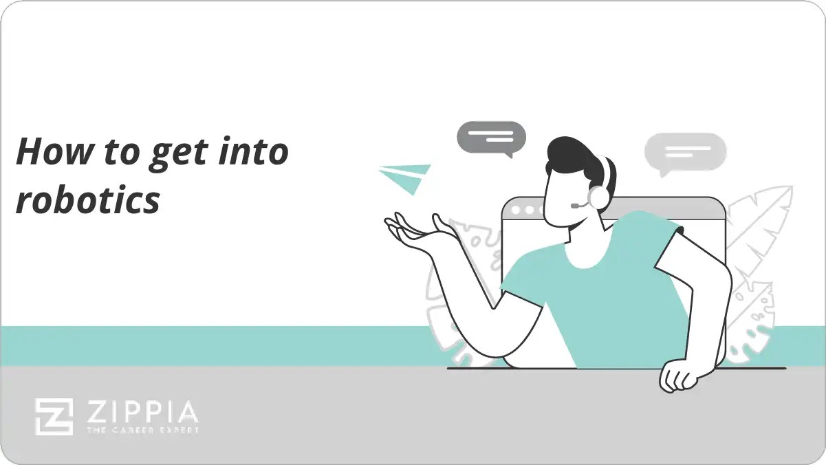 How to get into robotics Zippia