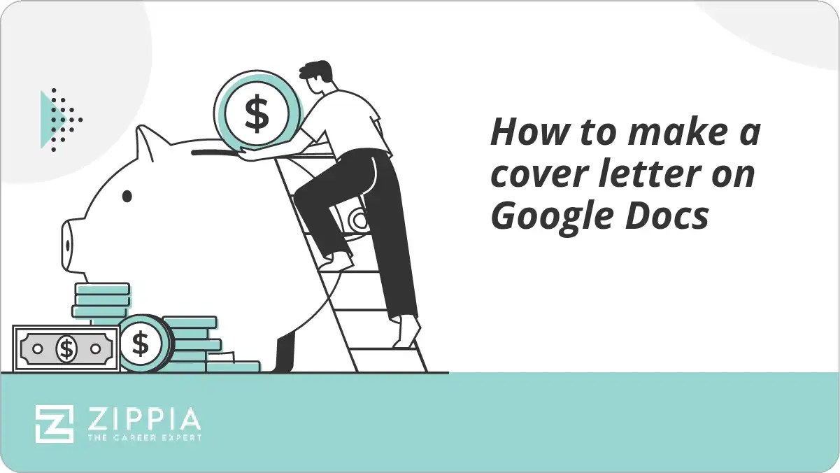 How to make a cover letter on Google Docs Zippia
