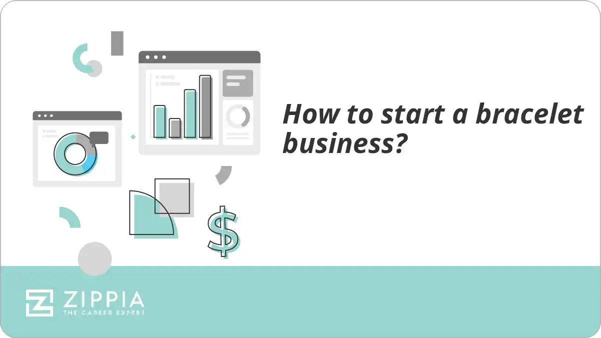 How to start a bracelet business? Zippia