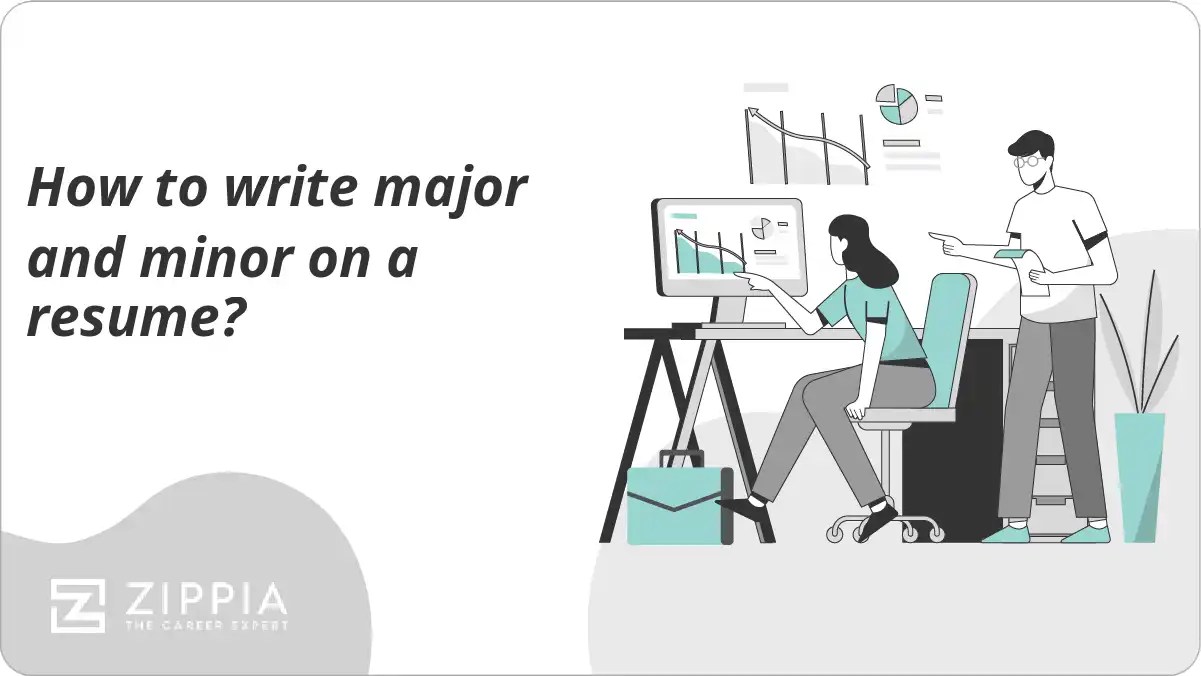 How to write major and minor on a resume? Zippia