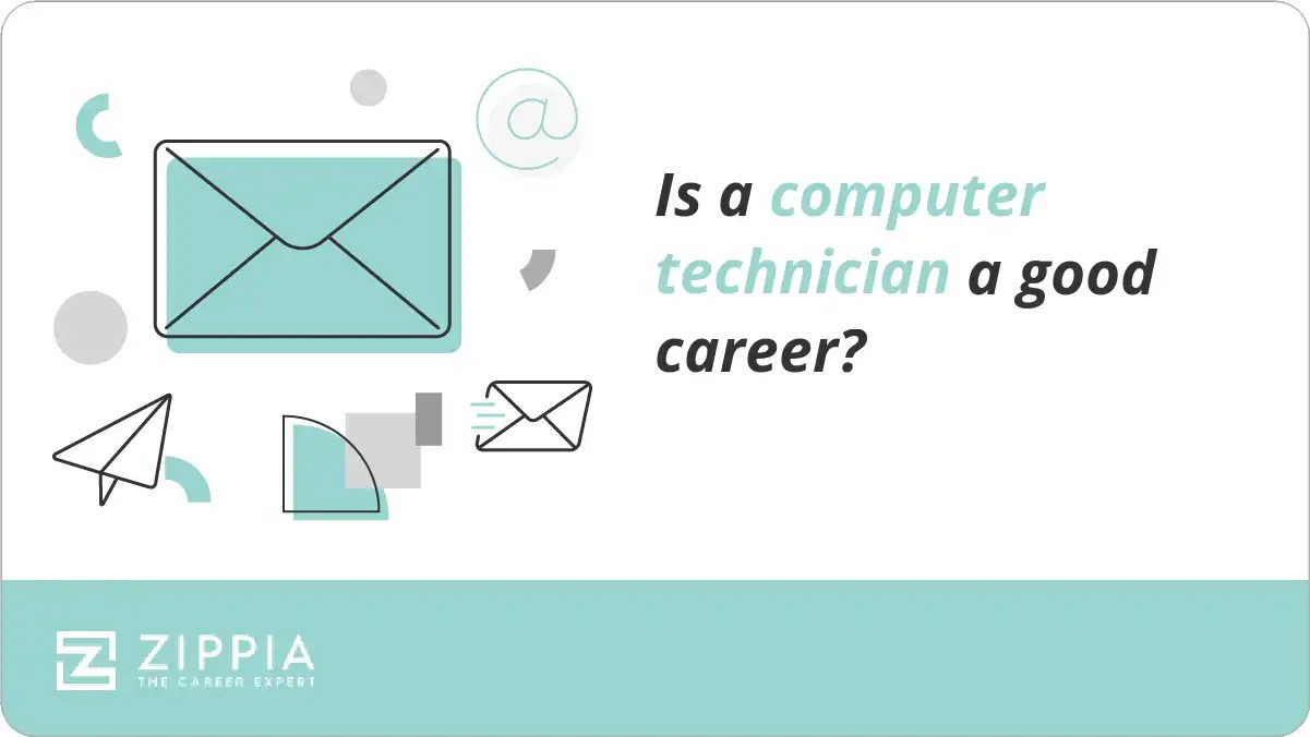 Is a computer technician a good career? Zippia