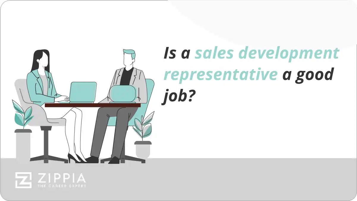 Is a sales development representative a good job? Zippia