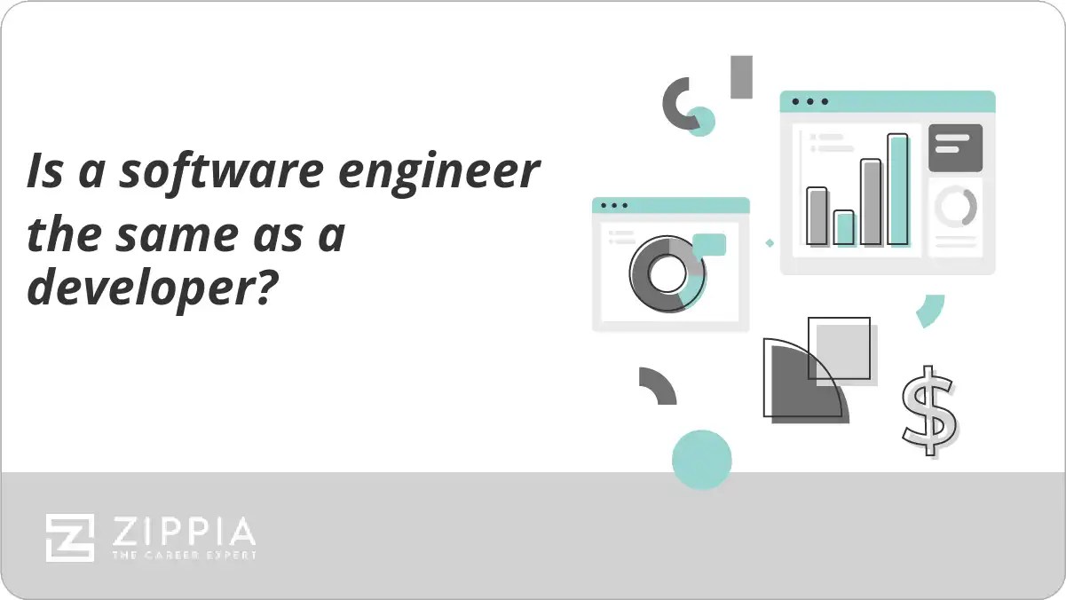 Is a software engineer the same as a developer? Zippia