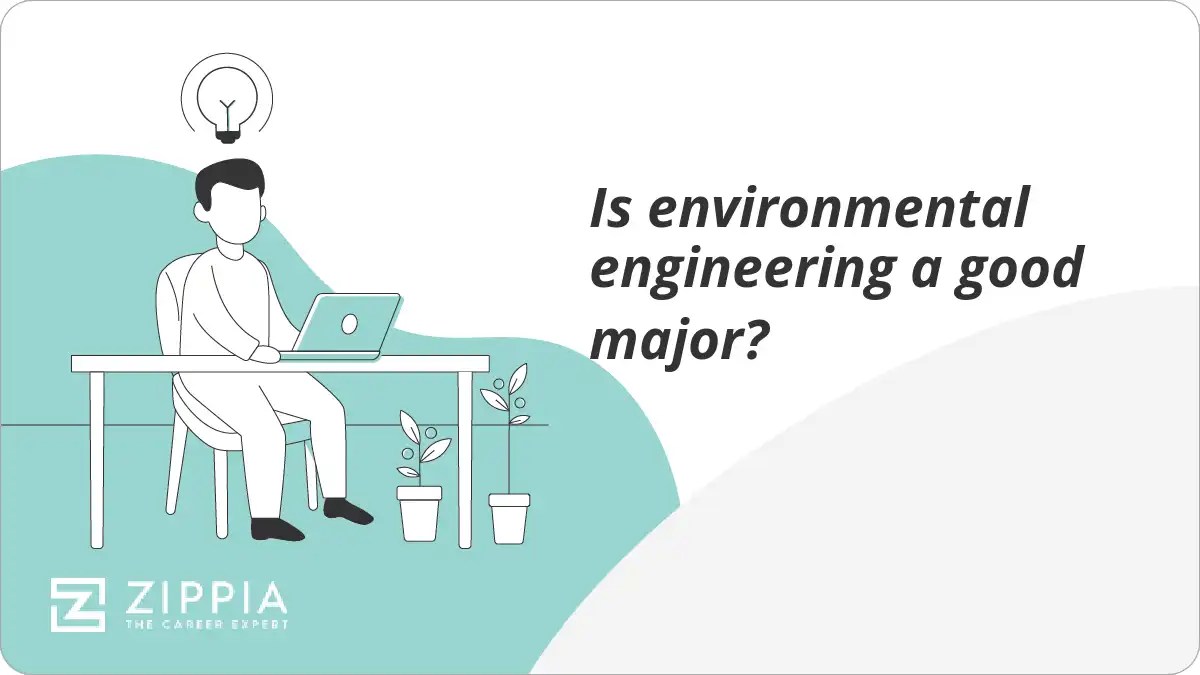 Is environmental engineering a good major? Zippia