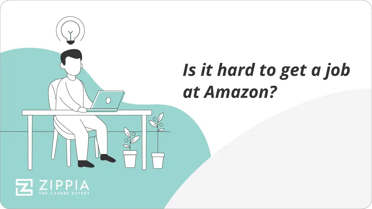 Is it hard to get a job at Amazon? Zippia