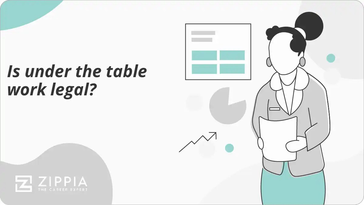 Is under the table work legal? Zippia