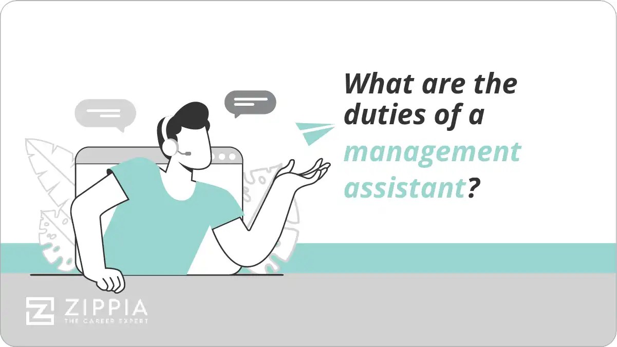What are the duties of a management assistant? Zippia