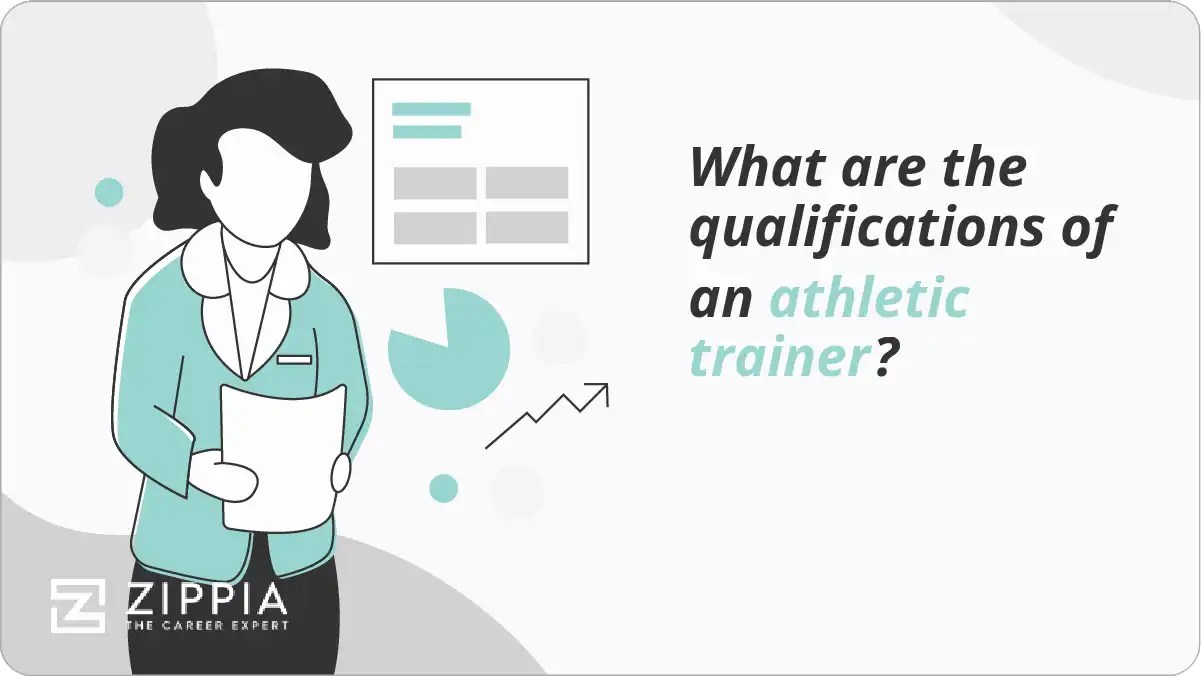 What are the qualifications of an athletic trainer? Zippia