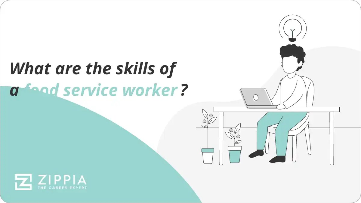 What are the skills of a food service worker? Zippia