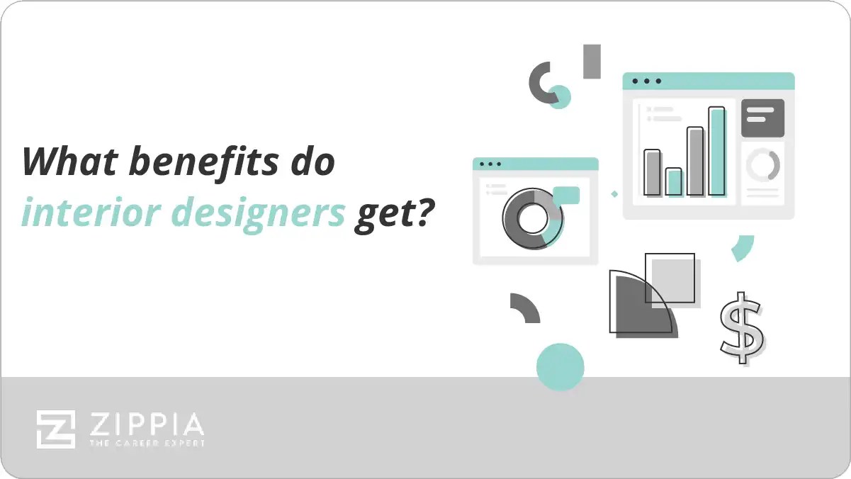What benefits do interior designers get? Zippia