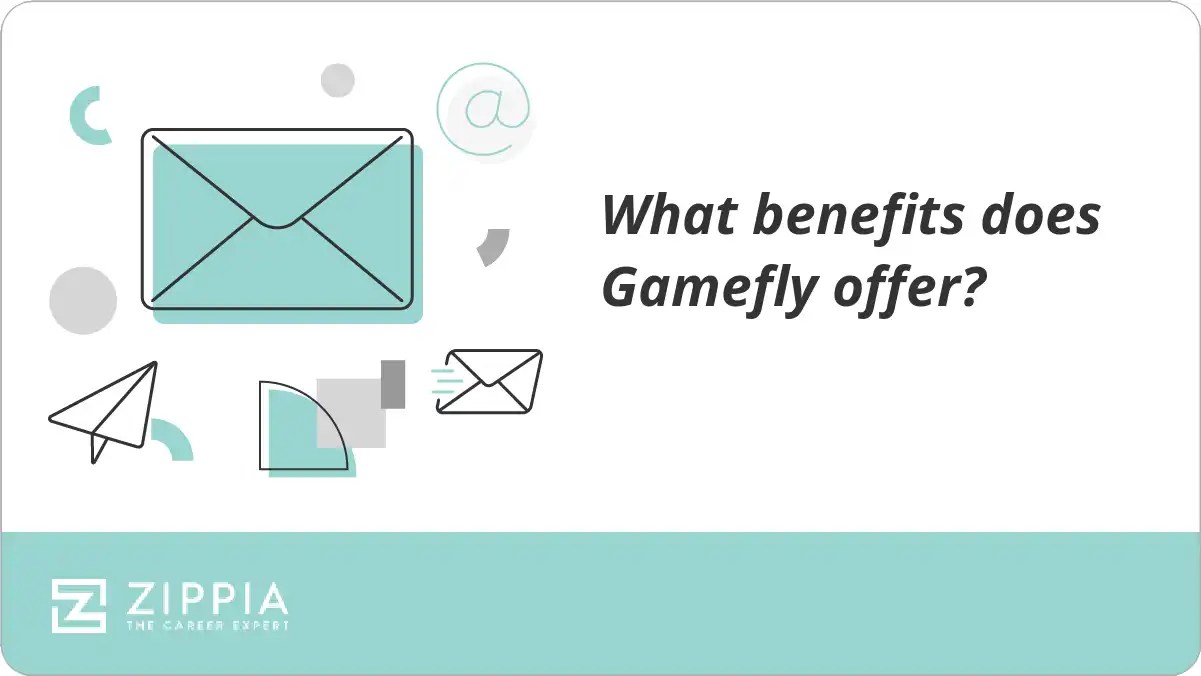 What benefits does Gamefly offer? Zippia