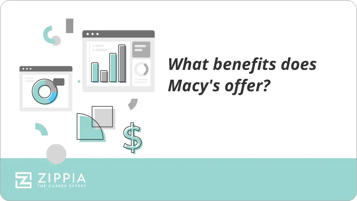 What benefits does Macy's offer? Zippia