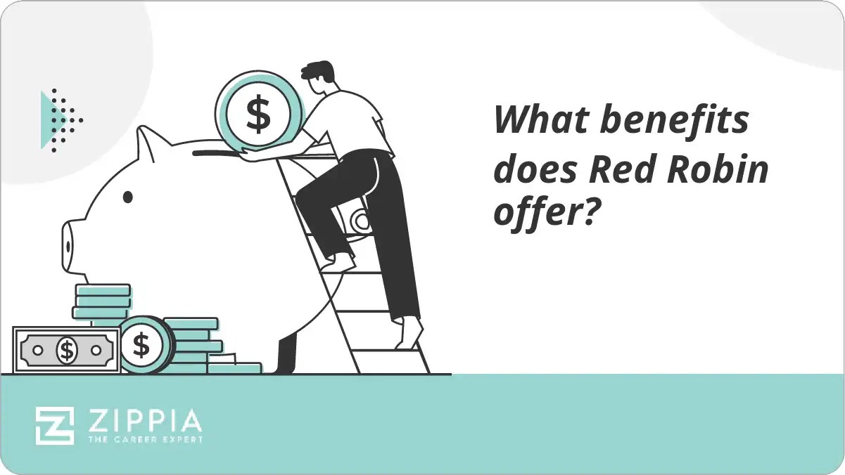 What benefits does Red Robin offer? Zippia