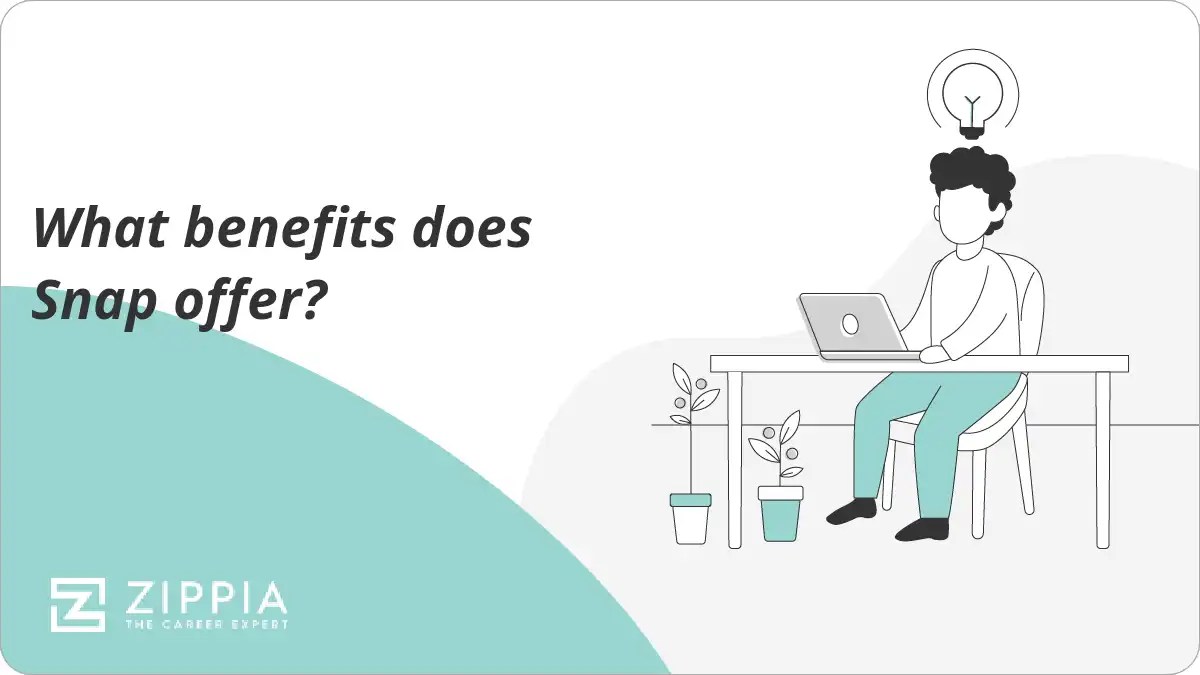 What benefits does Snap offer? Zippia