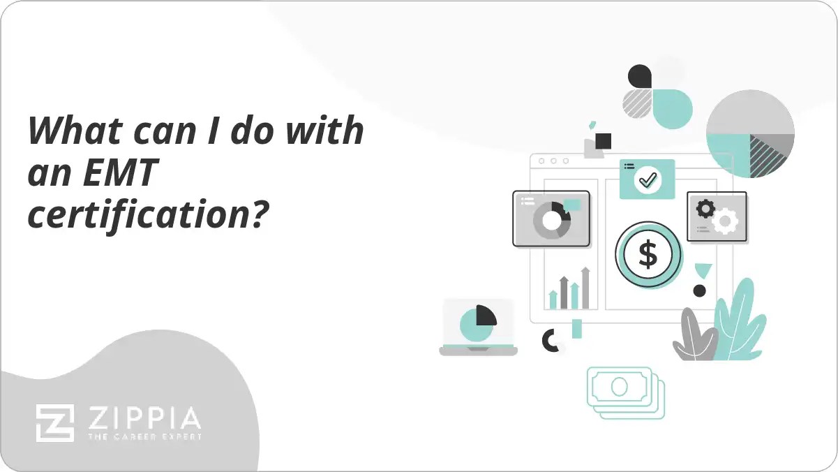 What can I do with an EMT certification? Zippia