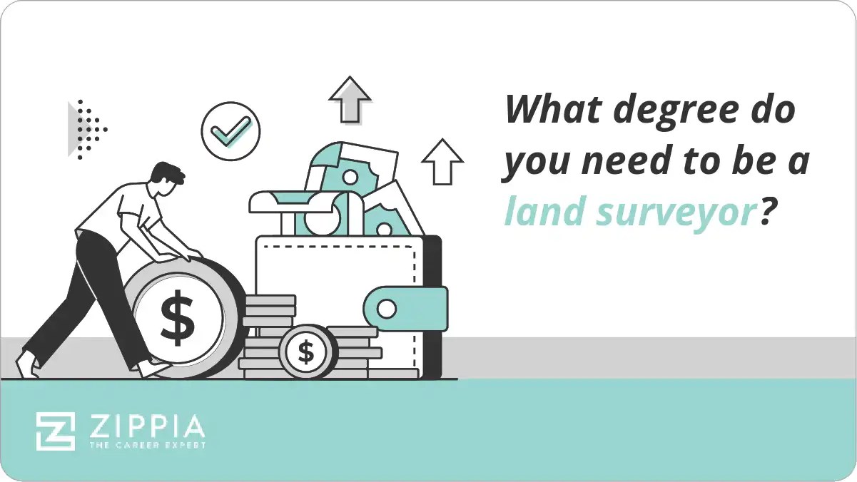 What degree do you need to be a land surveyor? Zippia
