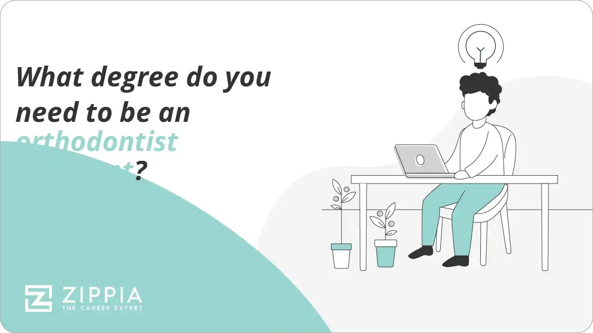 What degree do you need to be an orthodontist assistant? Zippia