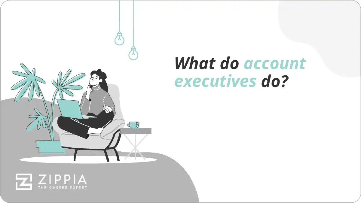 What do account executives do? Zippia