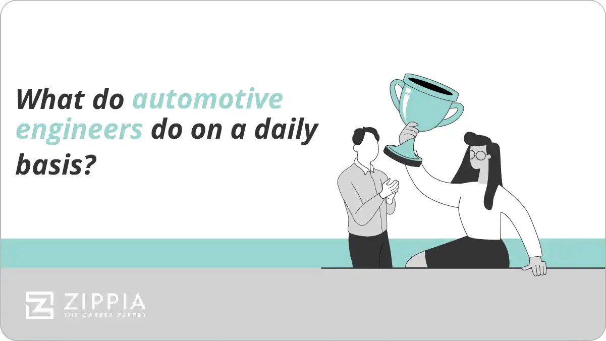 What do automotive engineers do on a daily basis? Zippia