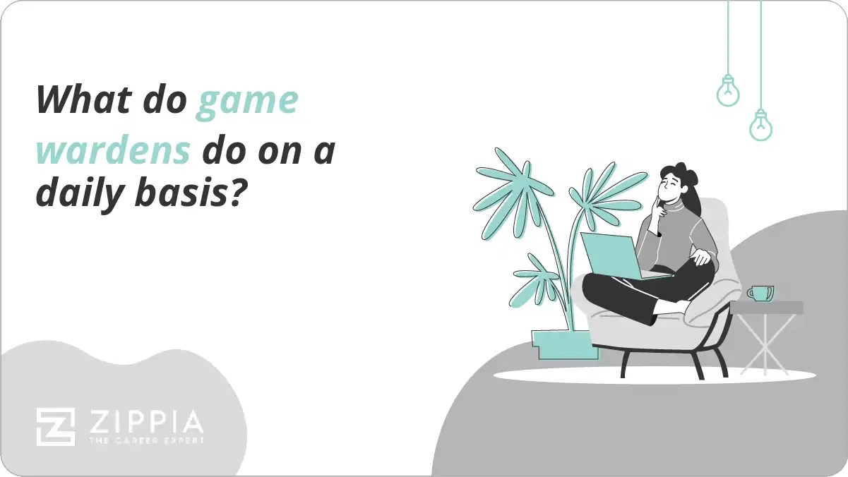 What do game wardens do on a daily basis? Zippia