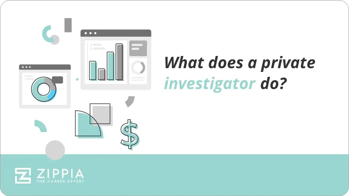 What does a private investigator do? Zippia