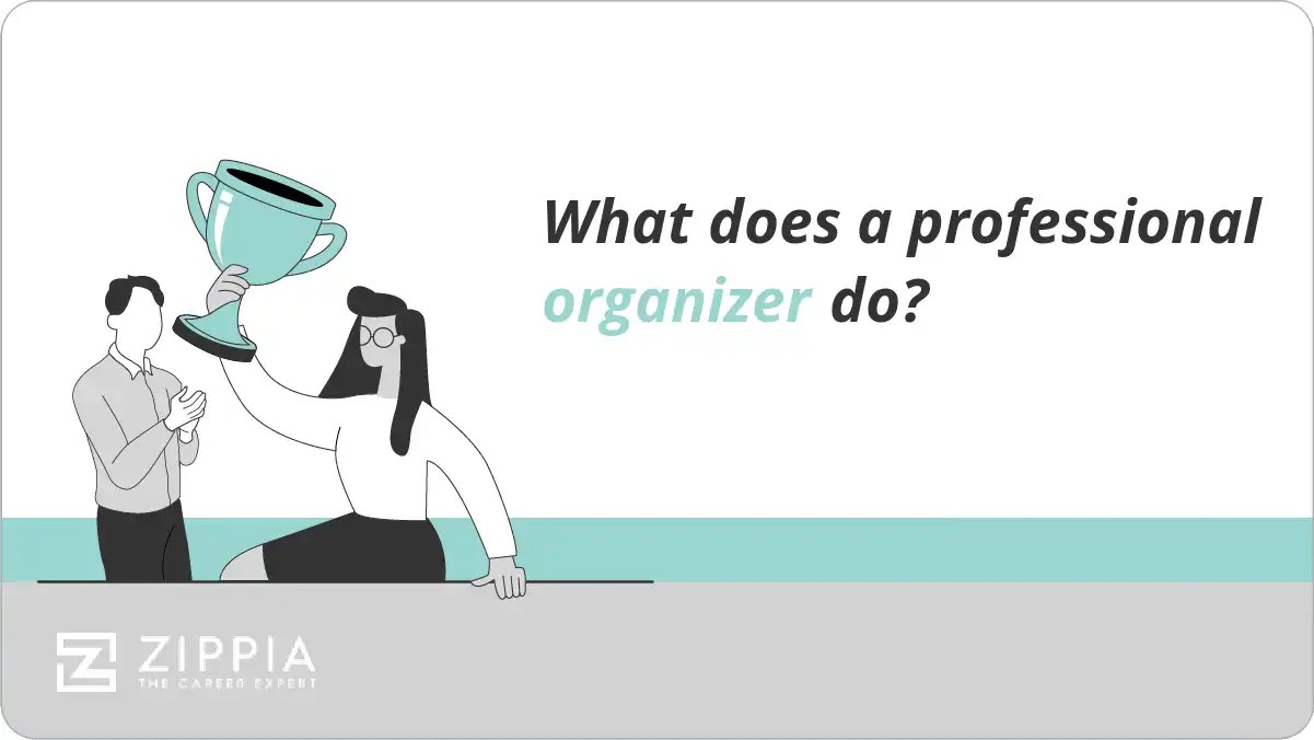 What does a professional organizer do? Zippia