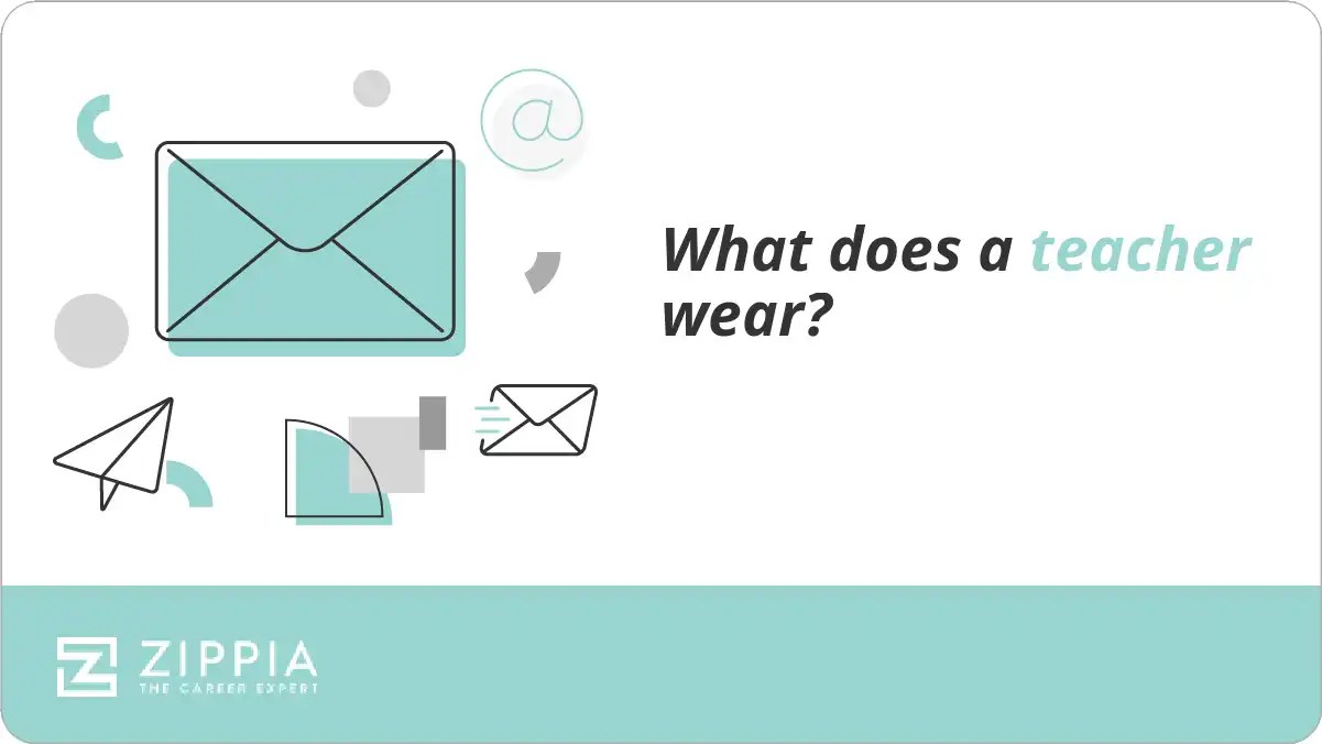 What does a teacher wear? Zippia