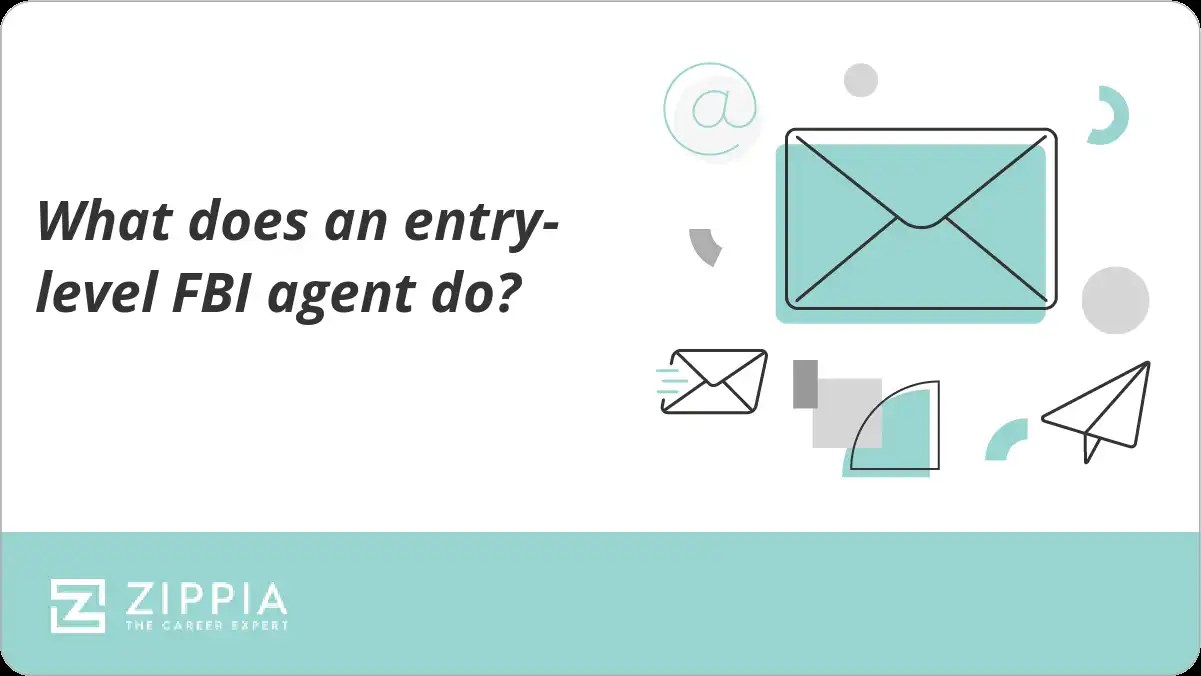 What does an entrylevel FBI agent do? Zippia