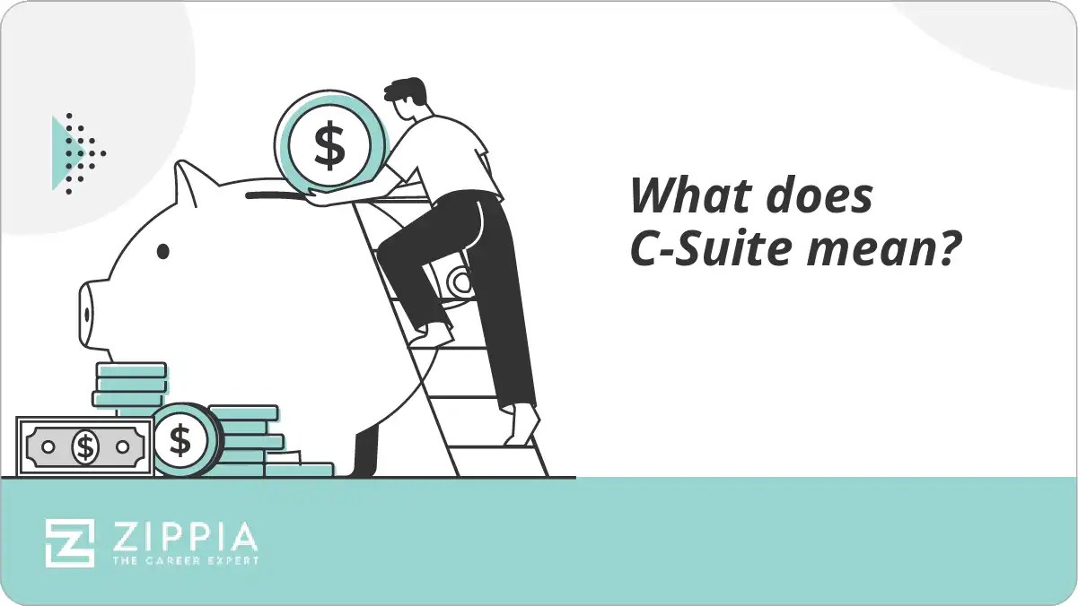 What does CSuite mean? Zippia