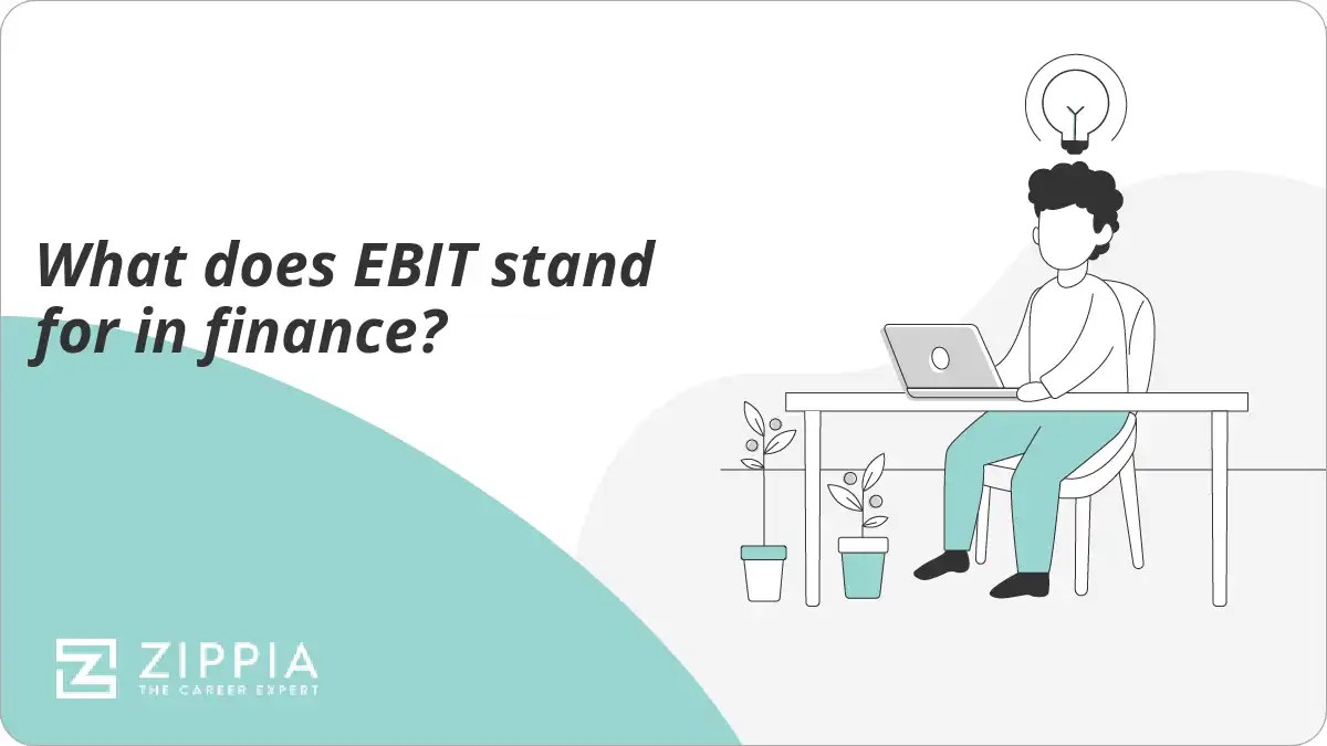 What does EBIT stand for in finance? Zippia