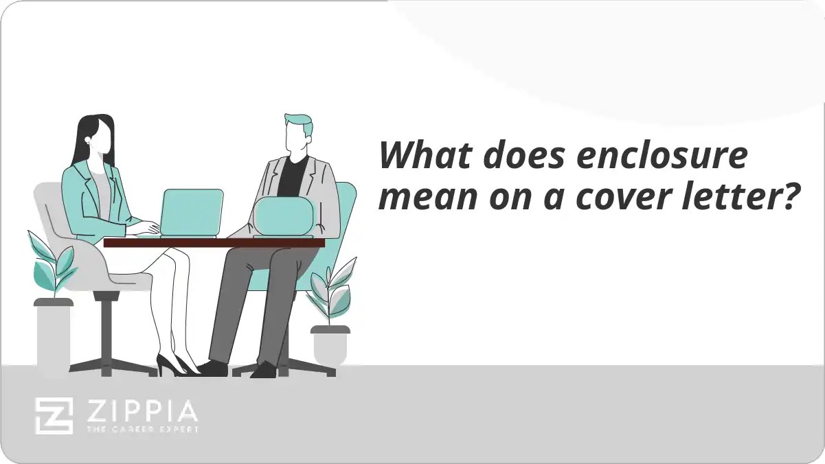 What does enclosure mean on a cover letter? Zippia