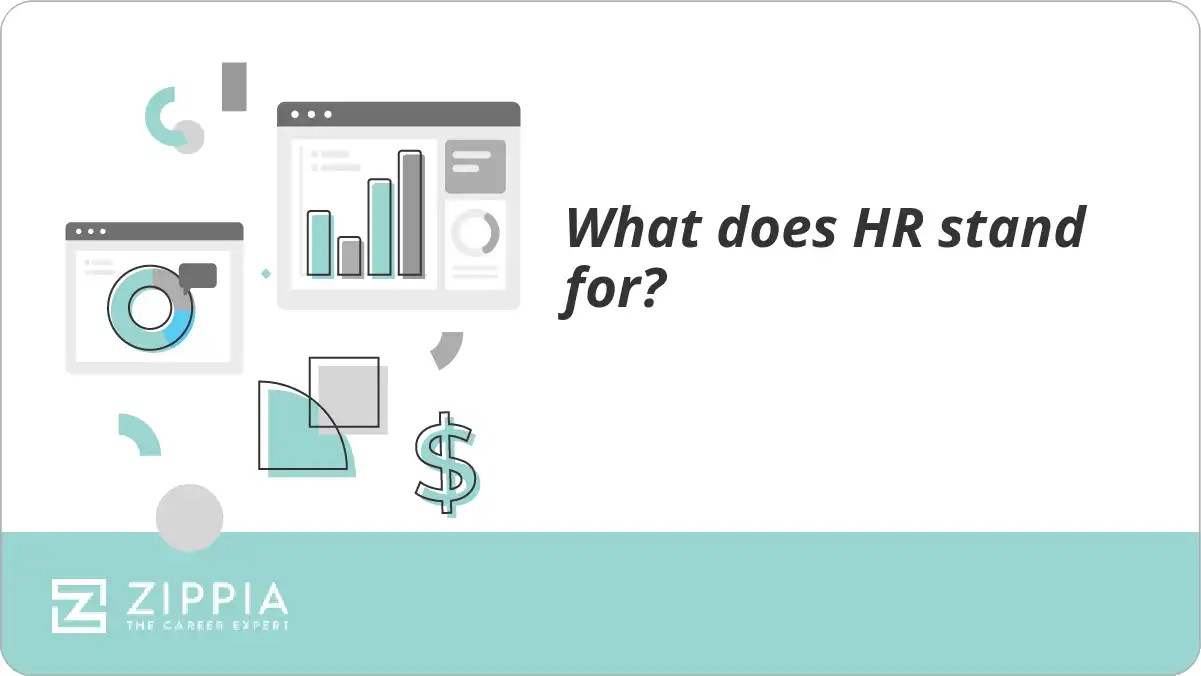 What does HR stand for? Zippia