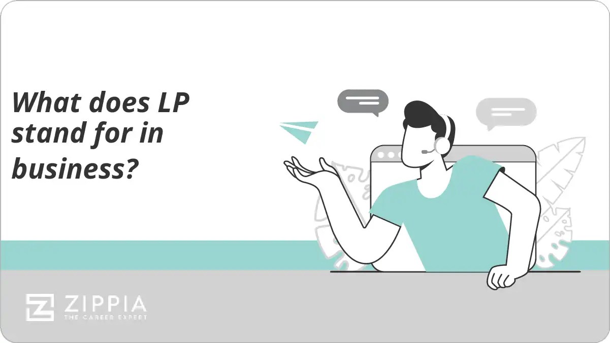 What does LP stand for in business? Zippia