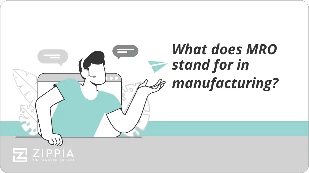 What does MRO stand for in manufacturing? Zippia