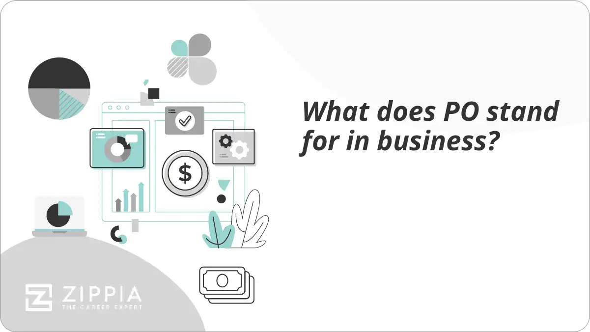 What does PO stand for in business? Zippia