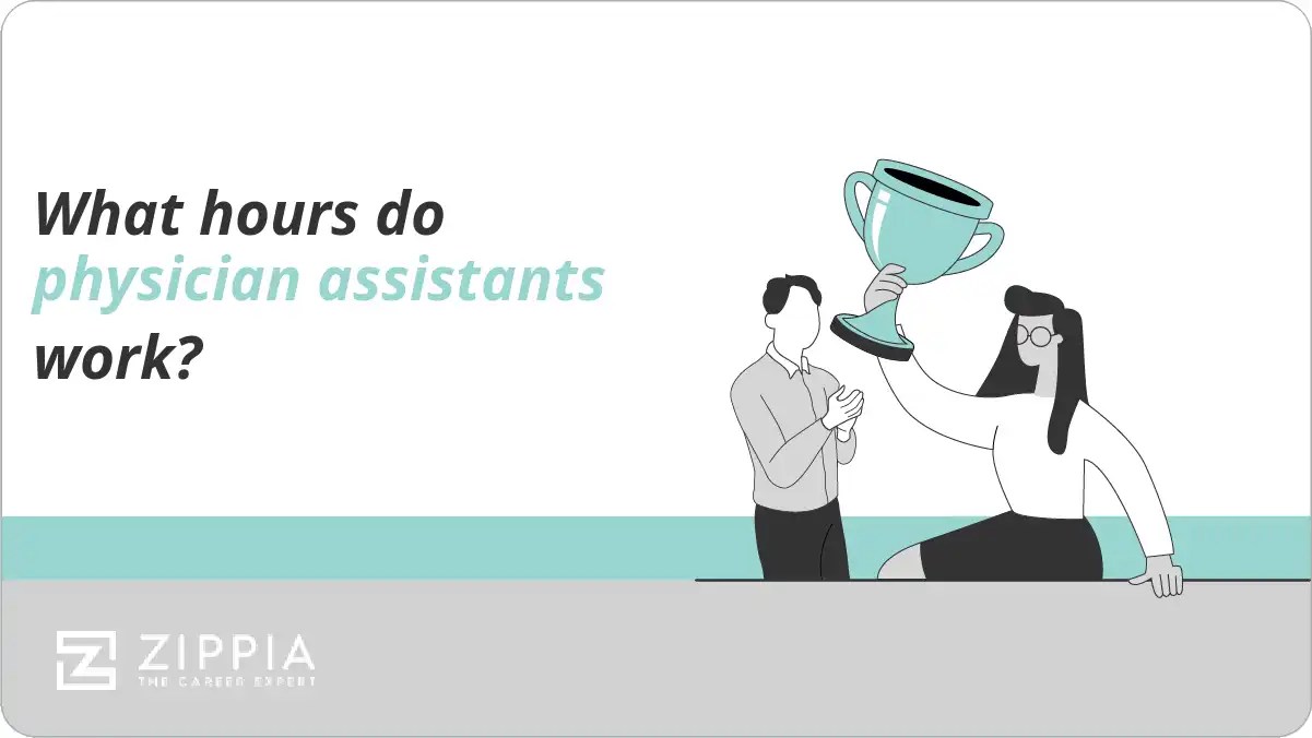 What hours do physician assistants work? Zippia