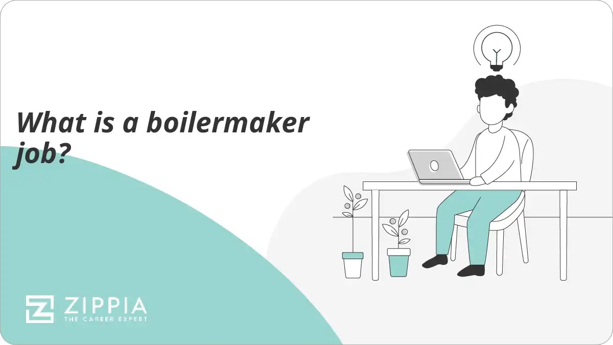 What is a boilermaker job? Zippia