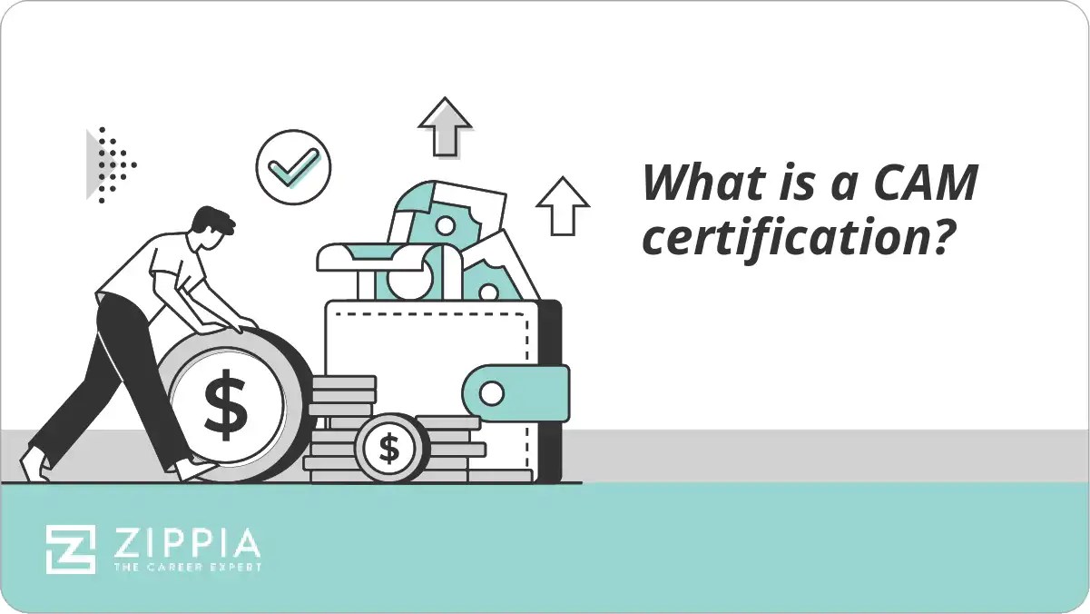 What is a CAM certification? Zippia