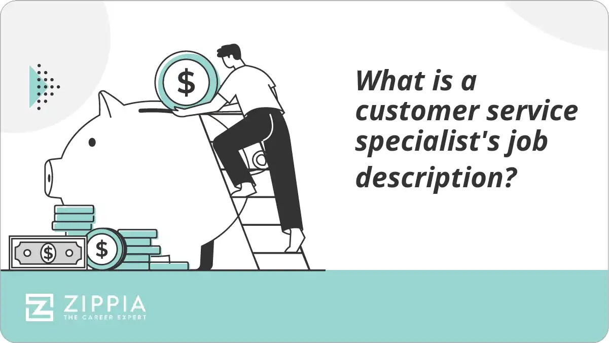 What is a customer service specialist's job description? Zippia