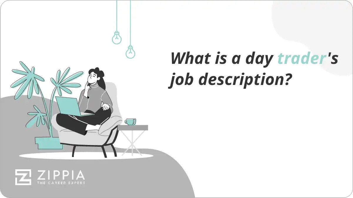 What is a day trader's job description? Zippia