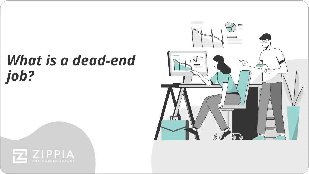 What is a deadend job? Zippia