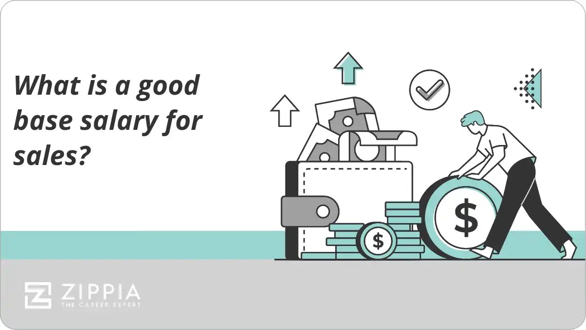 What is a good base salary for sales? Zippia