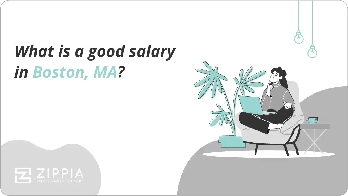 What is a good salary in Boston, MA? Zippia
