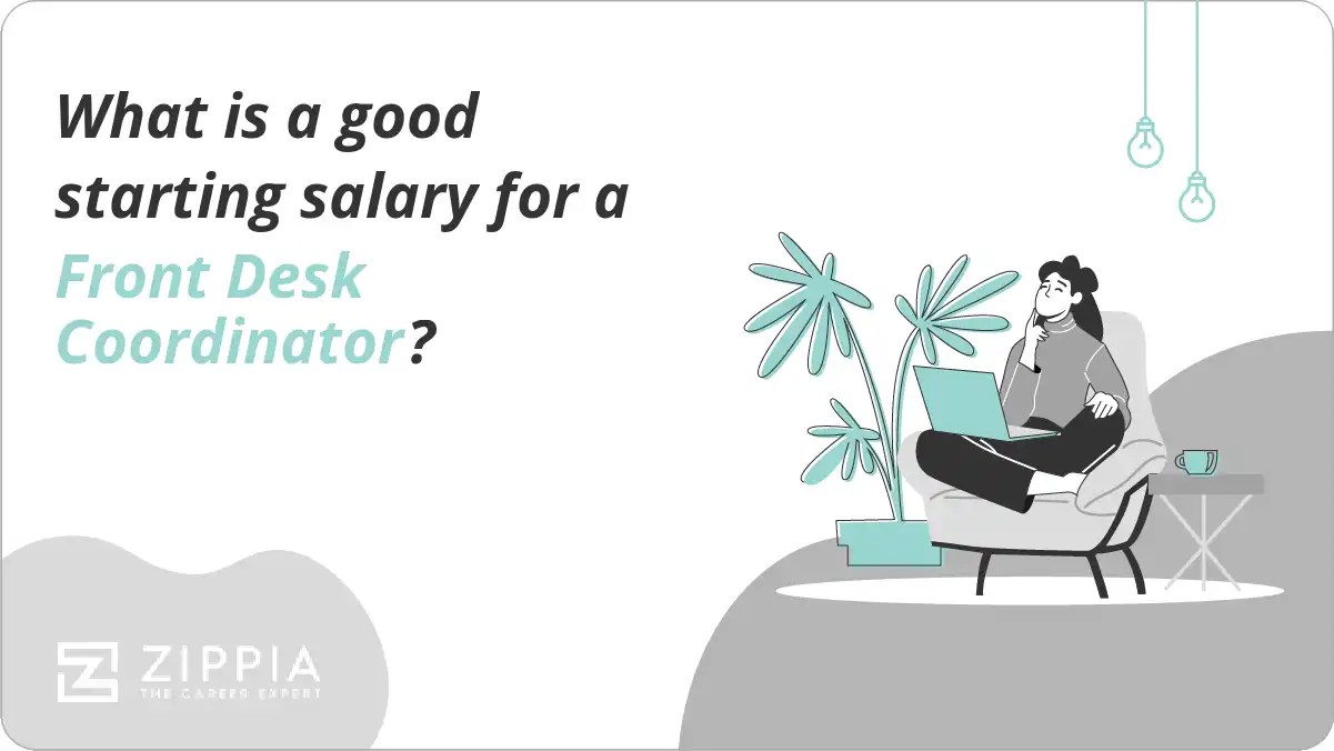 What is a good starting salary for a Front Desk Coordinator? Zippia