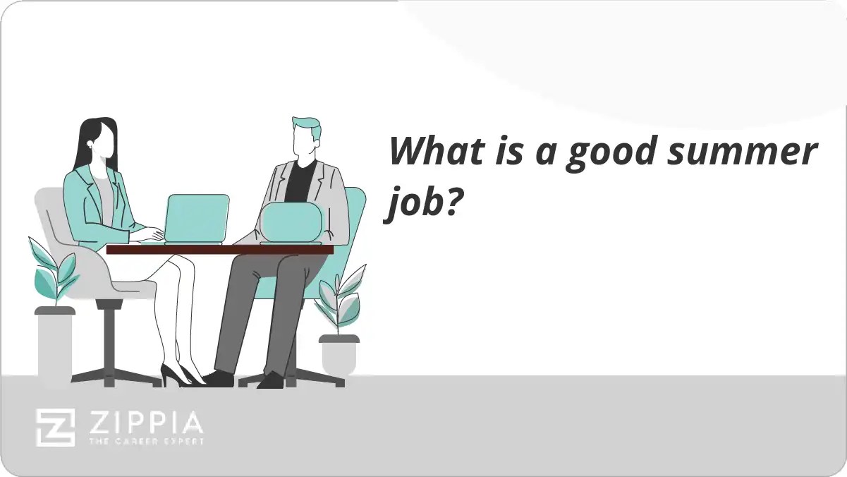 What is a good summer job? Zippia