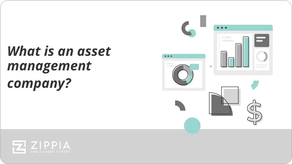What is an asset management company? Zippia