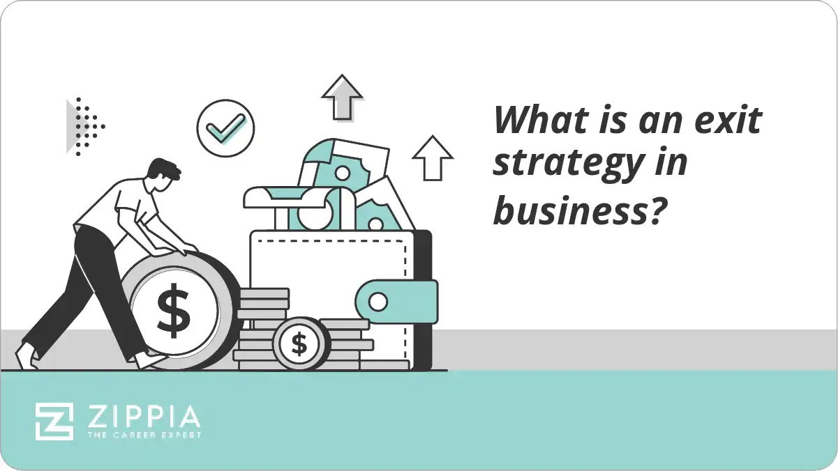 What is an exit strategy in business? Zippia