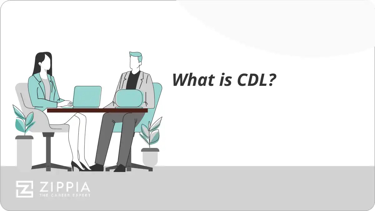 What is CDL? Zippia