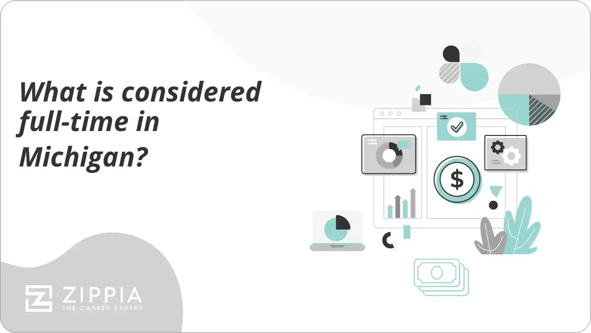 What is considered fulltime in Michigan? Zippia