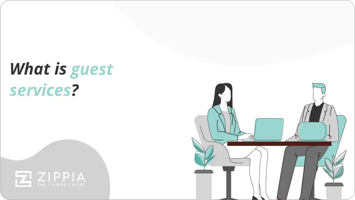 What is guest services? Zippia